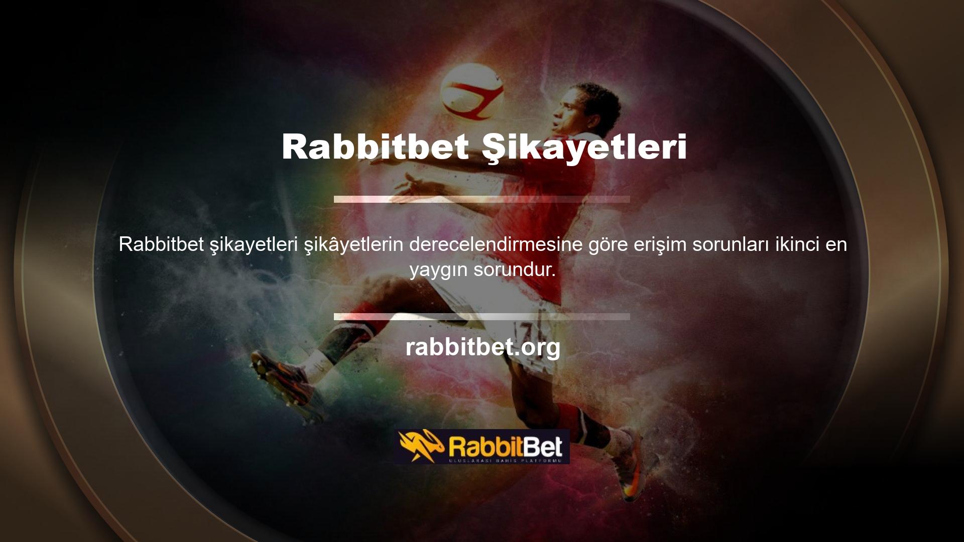 Erişim sorunu sektörde yaygın bir endişe olmasına rağmen, Rabbitbet Şikâyet Teknolojisi ekibi derhal harekete geçti ve müşterilerimize gelebilecek herhangi bir olası zararı önledi